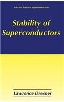 Stability of Superconductors