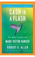 Cash in a Flash