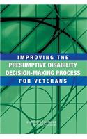 Improving the Presumptive Disability Decision-Making Process for Veterans