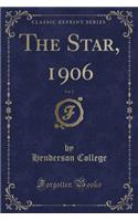 The Star, 1906, Vol. 2 (Classic Reprint)