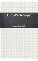 A Poet's Whisper