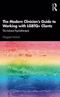 Modern Clinician's Guide to Working with LGBTQ+ Clients