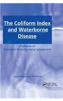The Coliform Index and Waterborne Disease: Problems of microbial drinking water assessment