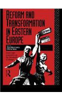 Reform and Transformation in Eastern Europe