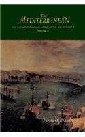 Mediterranean and the Mediterranean World in the Age of Philip II