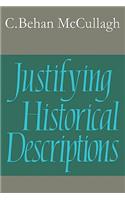 Justifying Historical Descriptions