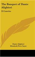 The Banquet of Dante Alighieri