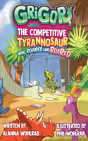 Grigor, the Competitive Tyrannosaur Who Roared and ROARED