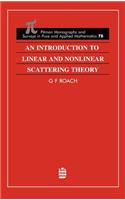 An Introduction to Linear and Nonlinear Scattering Theory