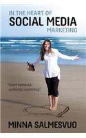 In the Heart of Social Media Marketing
