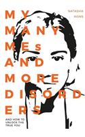 MY MANY MEs AND MORE DISORDERS