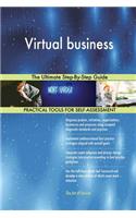 Virtual Business the Ultimate Step-By-Step Guide