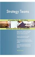 Strategy Teams A Complete Guide - 2019 Edition