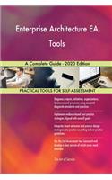 Enterprise Architecture EA Tools A Complete Guide - 2020 Edition