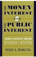 The Money Interest and the Public Interest