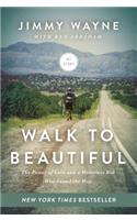 Walk to Beautiful