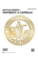 Ben Folds Presents University a Cappella!