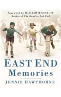 East End Memories