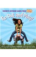 Go Out and Play!: Favorite Outdoor Games from Kaboom!