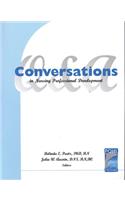 Conversations in Nursing Professional Developement