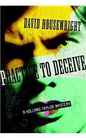Practice to Deceive Lib/E: A Holland Taylor Mystery