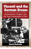 Visconti and the German Dream