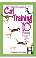 Cat Training In 10 Minutes