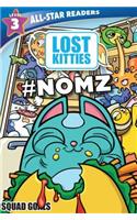 Hasbro Lost Kitties Level 3 Squad Goals: #Nomz: (All-Star Readers)