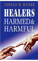 Healers-Harmed and Harmful