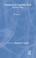 Computers As Cognitive Tools: Volume II No More Walls