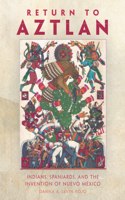 Return to Aztlan