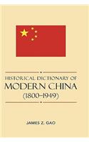 Historical Dictionary of Modern China (1800-1949)