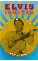 Elvis Ignited