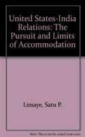 U.S.-Indian Relations: The Pursuit of Accommodation