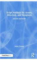 Script Analysis for Actors, Directors, and Designers