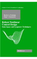 Robust Nonlinear Control Design: State-Space and Lyapunov Techniques