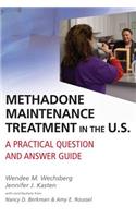 Methadone Maintenance Treatment in the U.S.