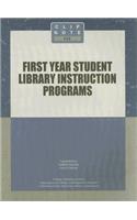 First Year Student Library Instruction Programs