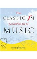 Classic FM Pocket Book of Music