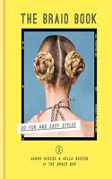 Braid Book: 20 fun and easy styles
