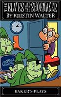 The Elves and the Shoemaker: (English)