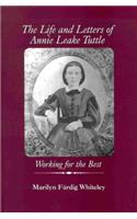 Life and Letters of Annie Leake Tuttle