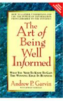 The Art of Being Well Informed