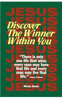 Discover the Winner Within You