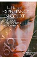 Life Expectancy in Court