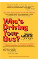 Who's Driving Your Bus?