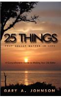 25 Things That Really Matter in Life