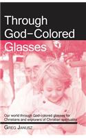 Through God-Colored Glasses