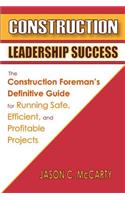 Construction Leadership Success