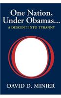 One Nation Under Obamas. . .